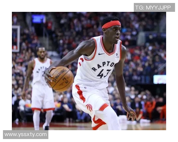 帕斯卡尔西亚卡姆：从潜力新星到NBA全明星的辉煌之路